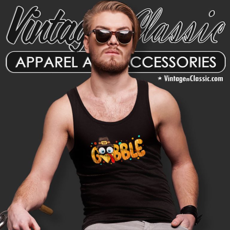 Thanksgiving Gobble Tank Top Racerback Thanksgiving Gobble Tank Top Racerback