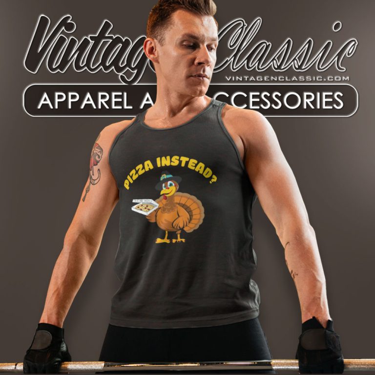 Thanksgiving Pizza Instead Tank Top Racerback Thanksgiving Pizza Instead Tank Top Racerback
