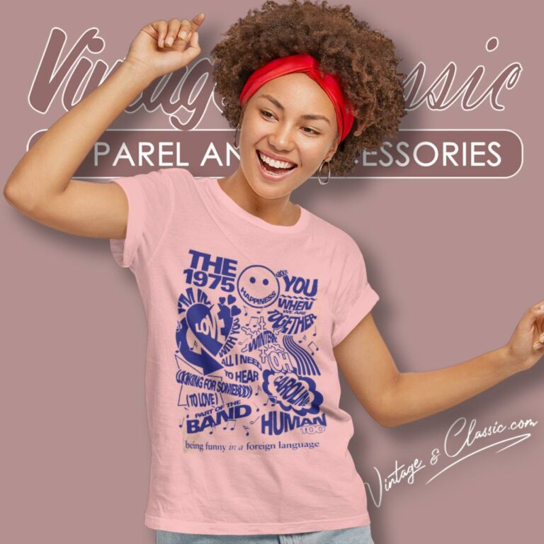 The 1975 Shirt Album Being Funny In A Foreign Language Women T Shirt The 1975 Shirt Album Being Funny In A Foreign Language Women T Shirt