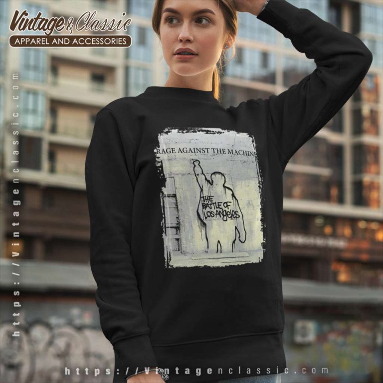 The Battle Of Los Angeles Ratm Sweatshirt The Battle Of Los Angeles Ratm Sweatshirt
