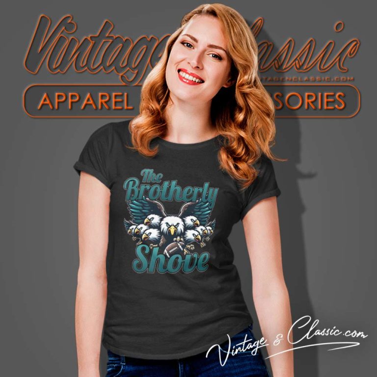 The Brotherly Shove Philadelphia Football Women TShirt The Brotherly Shove Philadelphia Football Women TShirt
