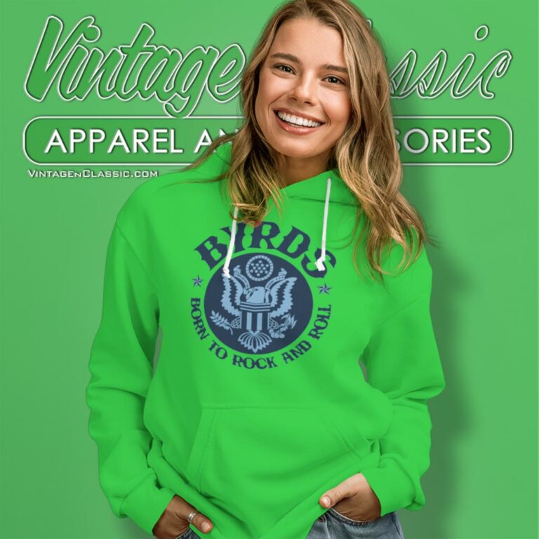 The Byrds Shirt Born To Rock And Roll The Byrds Shirt Born To Rock And Roll Hoodie The Byrds Shirt Born To Rock And Roll The Byrds Shirt Born To Rock And Roll Hoodie