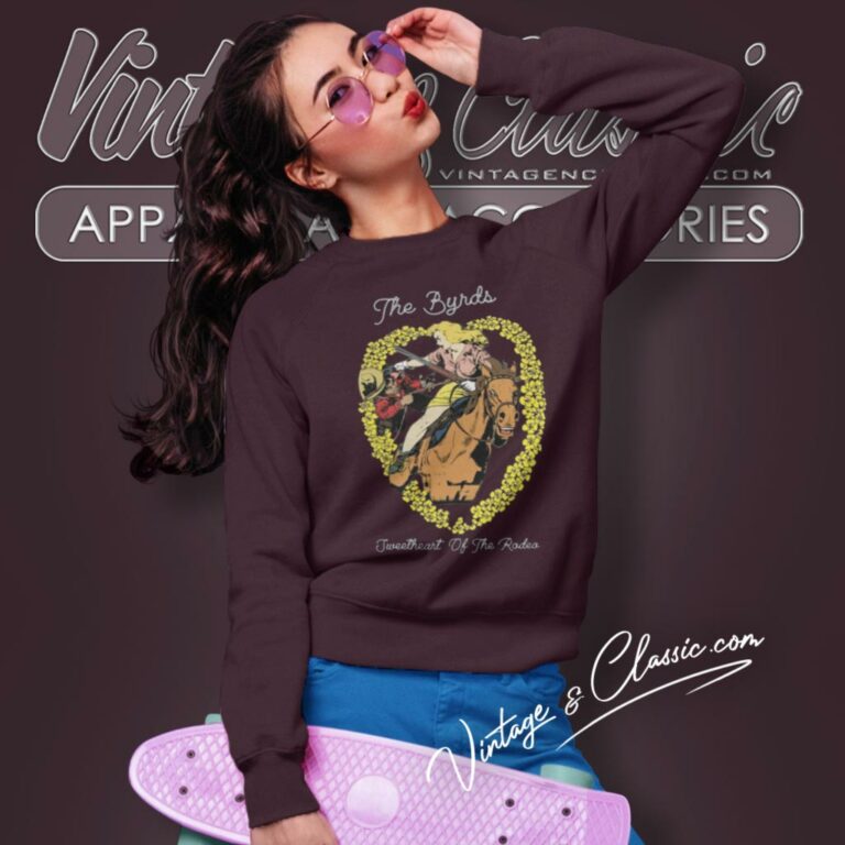 The Byrds Sweetheart Of The Rodeo Sweatshirt The Byrds Sweetheart Of The Rodeo Sweatshirt