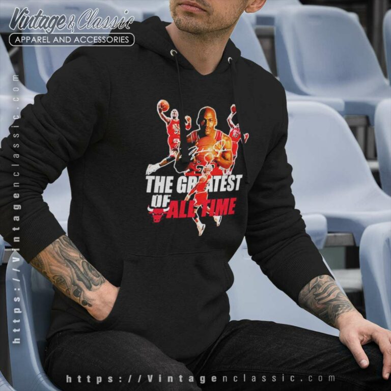The Chicago Bulls The Greatest Of All Time Basketball 2023 Hoodie 1 The Chicago Bulls The Greatest Of All Time Basketball 2023 Hoodie 1