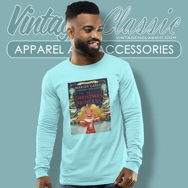 The Christmas Princess Shirt The Adventures Of Little Mariah Long Sleeve Tee The Christmas Princess Shirt The Adventures Of Little Mariah Long Sleeve Tee