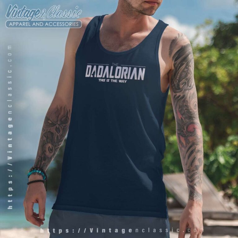 The Dadalorian Disney Star Wars Tanktop The Dadalorian Disney Star Wars Tanktop