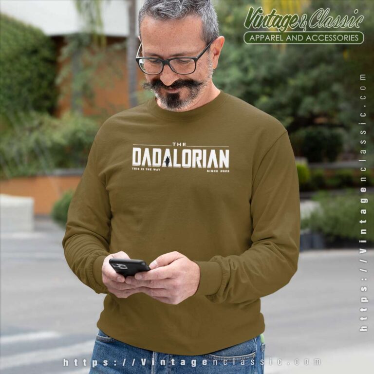 The Dadalorian Star Wars Since 2023 Sweetshirt The Dadalorian Star Wars Since 2023 Sweetshirt
