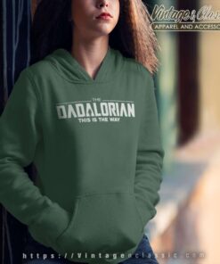 The Dadalorian This Is The Way Hoodie