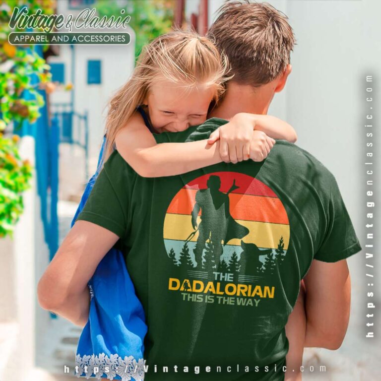The Dadalorian This Is The Way Tshirt The Dadalorian This Is The Way Tshirt