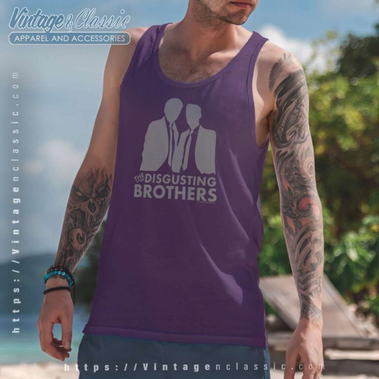 The Disgusting Brothers Shirt Tank Top Racerback The Disgusting Brothers Shirt Tank Top Racerback