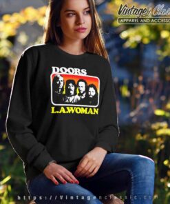 The Doors L A Woman Shirt 5 The Doors L A Woman Sweatshirt