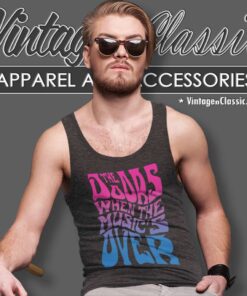 The Doors Shirt When The Musics Over 4 The Doors Shirt When The Musics Over Tank Top Racerback