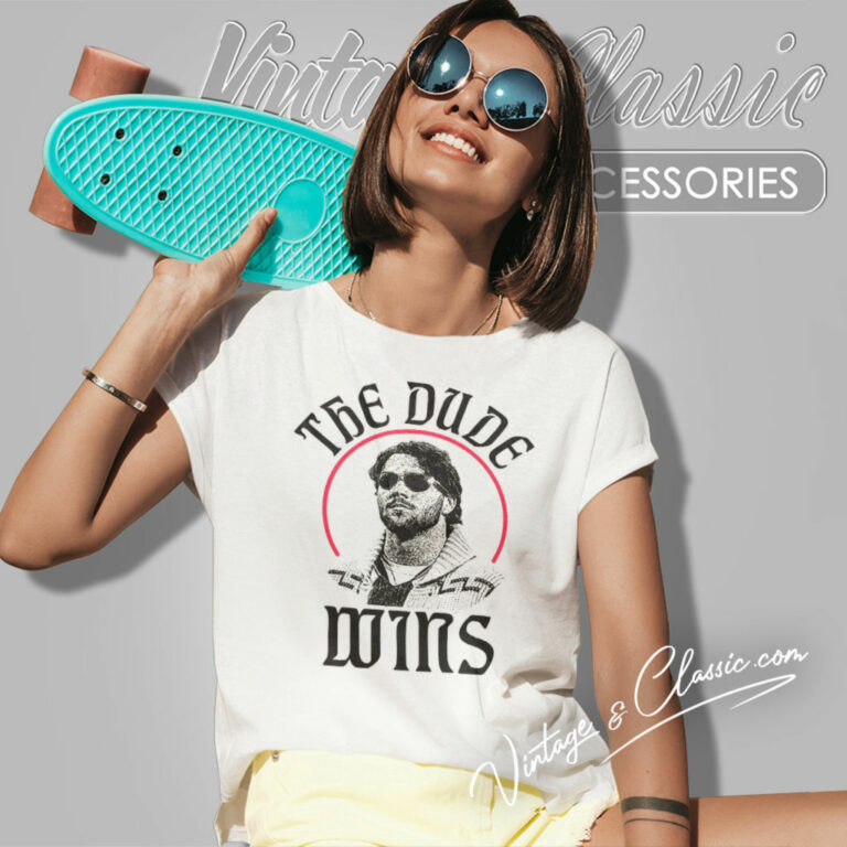 The Dude Wins Buffalo Bills Women T Shirt The Dude Wins Buffalo Bills Women T Shirt