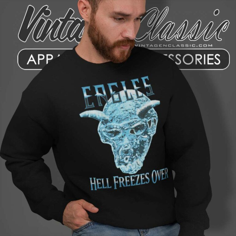 The Eagles Hell Freezes Over Concert Sweatshirt The Eagles Hell Freezes Over Concert Sweatshirt