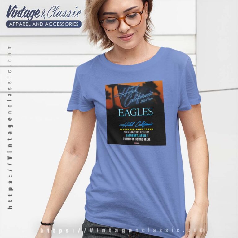 The Eagles Hotel California Concert Shirt 2023 US Tour Poster Tshirt Women The Eagles Hotel California Concert Shirt 2023 US Tour Poster Tshirt Women