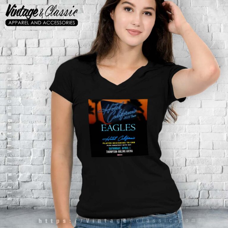The Eagles Hotel California Concert Shirt 2023 US Tour Poster Vneck The Eagles Hotel California Concert Shirt 2023 US Tour Poster Vneck