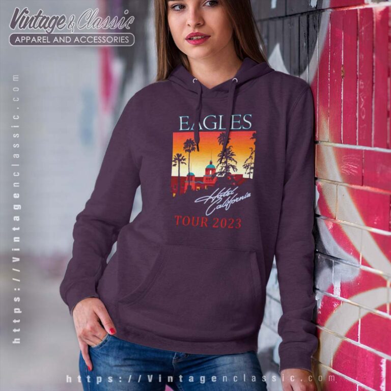 The Eagles Hotel California Tour 2023 Hoodie Women The Eagles Hotel California Tour 2023 Hoodie Women