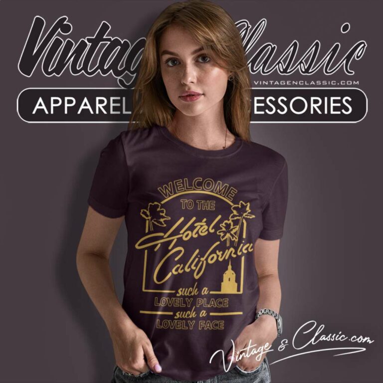 The Eagles Inspired Hotel California Women TShirt The Eagles Inspired Hotel California Women TShirt