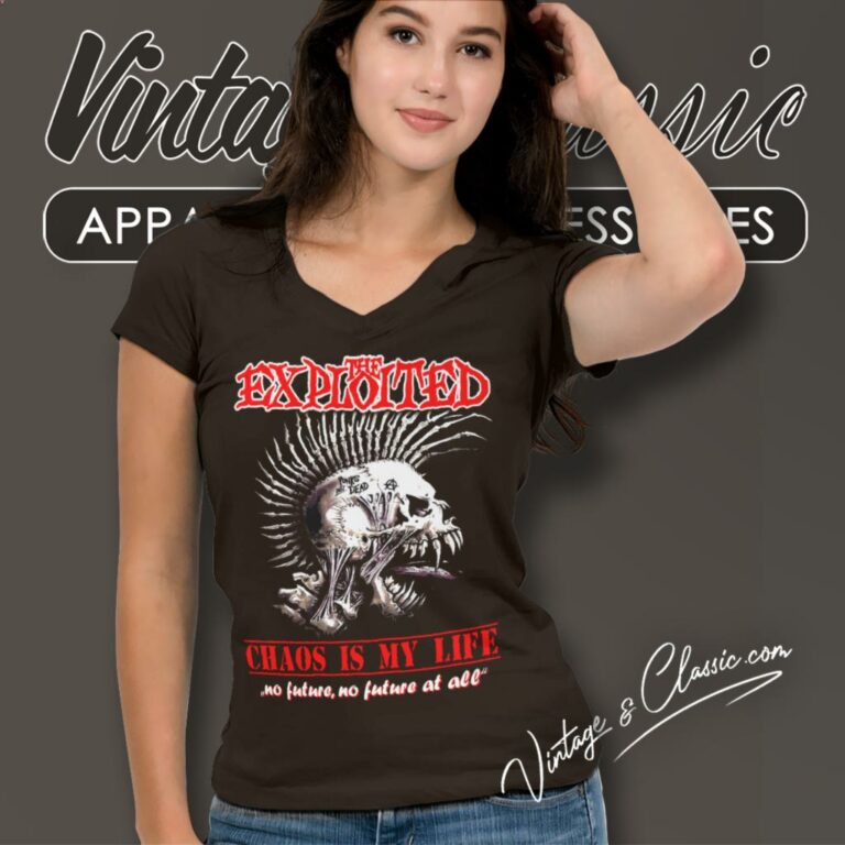 The Exploited Shirt Chaos Is My Life V Neck TShirt The Exploited Shirt Chaos Is My Life V Neck TShirt