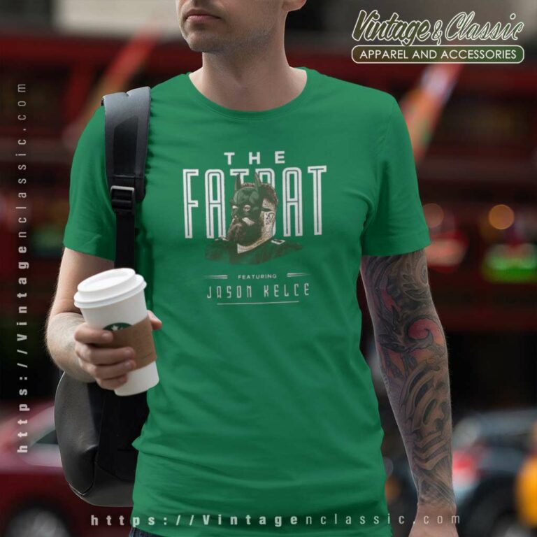 The Fat Bat Jason Kelce Philadelphia T Shirt The Fat Bat Jason Kelce Philadelphia T Shirt