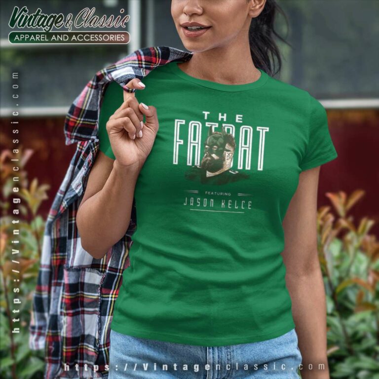 The Fat Bat Jason Kelce Philadelphia Women TShirt The Fat Bat Jason Kelce Philadelphia Women TShirt
