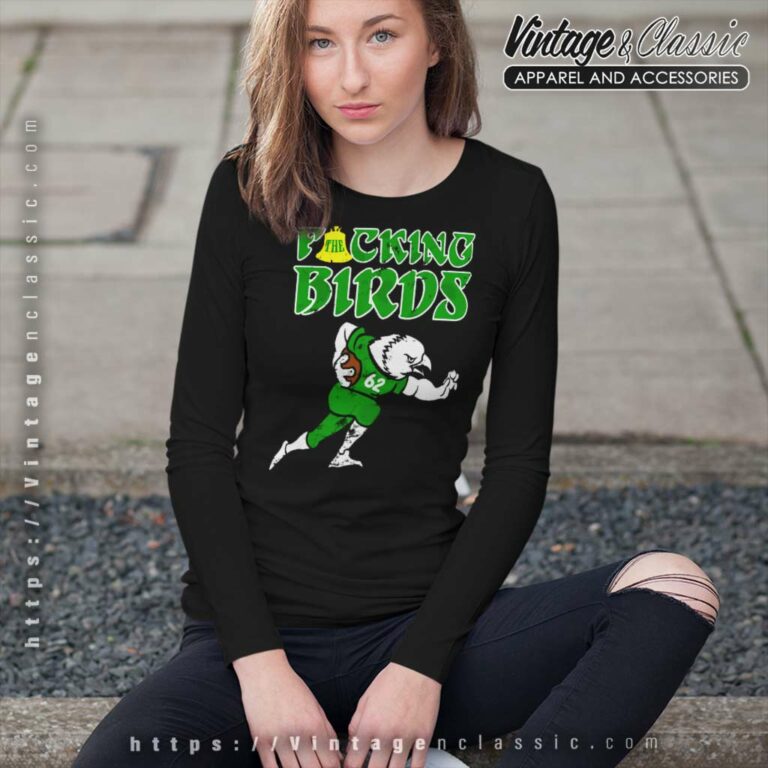 The Fucking Birds Jason Kelce Philly Long Sleeve Tee The Fucking Birds Jason Kelce Philly Long Sleeve Tee