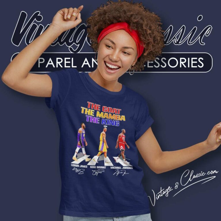 The Goat The Mamba The King Abbey Road James Kobe Jordan Women TShirt The Goat The Mamba The King Abbey Road James Kobe Jordan Women TShirt