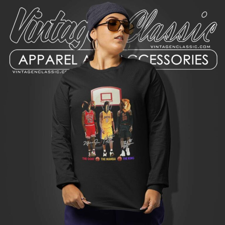 The Goat The Mamba The King Michael Jordan Kobe Bryant Lebron James Long Sleeve Tee The Goat The Mamba The King Michael Jordan Kobe Bryant Lebron James Long Sleeve Tee