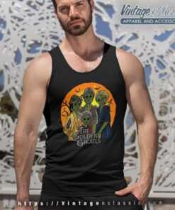The Golden Ghouls Halloween Shirt 4 The Golden Ghouls Halloween Shirt Tank Top Racerback