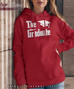 The Graduate Graduation Gift University Hoodie