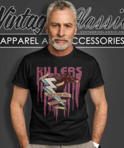 The Killers Aint We All Runaways Shirt