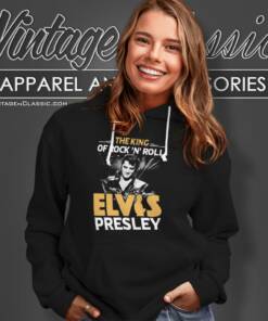 The King Of Rock And Roll Elvis Presley Hoodie