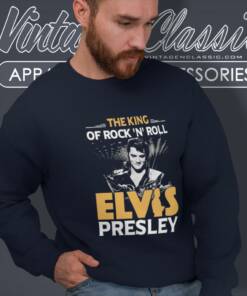 The King Of Rock And Roll Elvis Presley Shirt