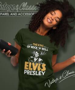 The King Of Rock And Roll Elvis Presley Women T Shirt