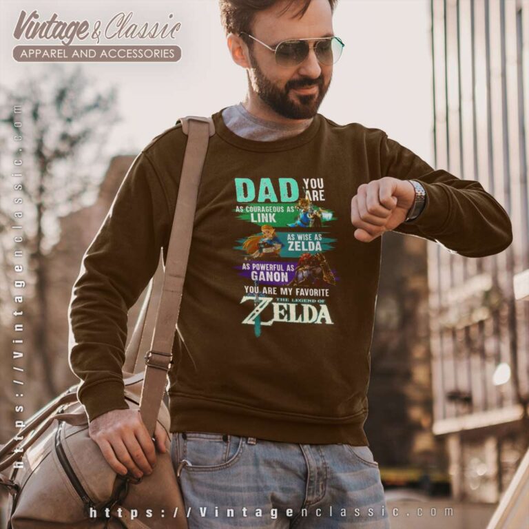 The Legend Of Zelda Father Day Gift Sweatshirt The Legend Of Zelda Father Day Gift Sweatshirt