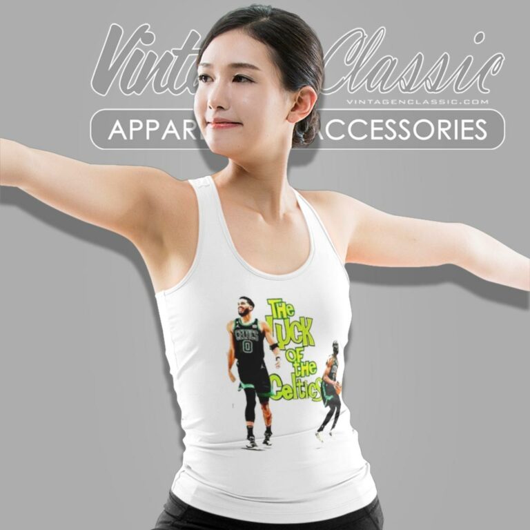 The Luck Of The Boston Celtics Jayson Tatum And Jaylen Brown Tank Top Racerback The Luck Of The Boston Celtics Jayson Tatum And Jaylen Brown Tank Top Racerback