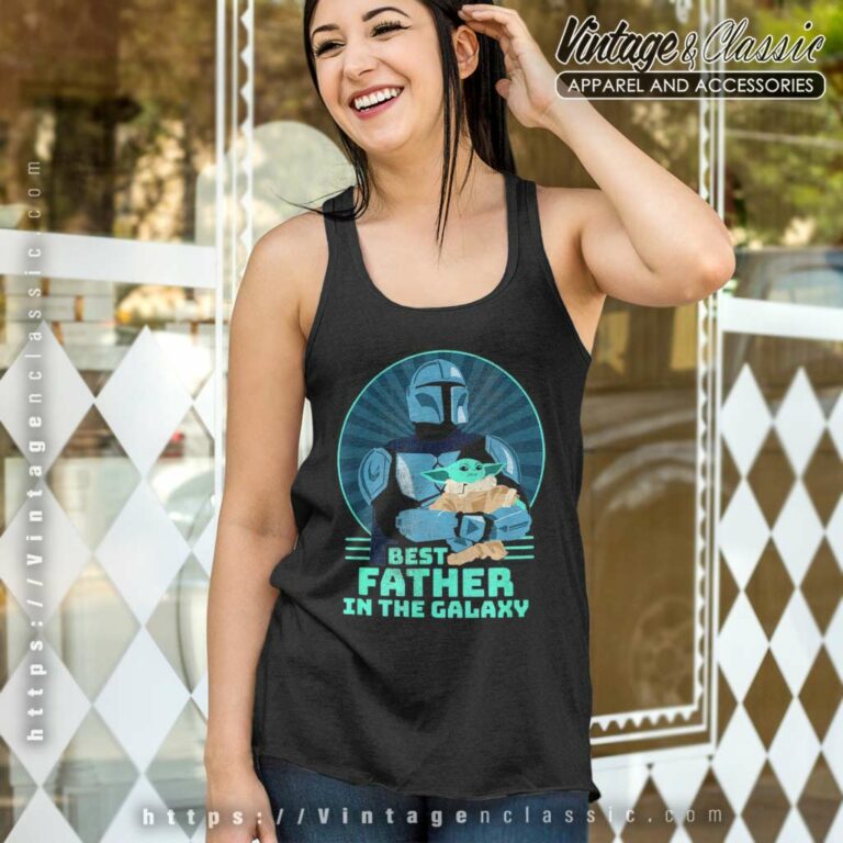The Mandalorian And Grogu Best Father In The Galaxy Tank Top Racerback The Mandalorian And Grogu Best Father In The Galaxy Tank Top Racerback