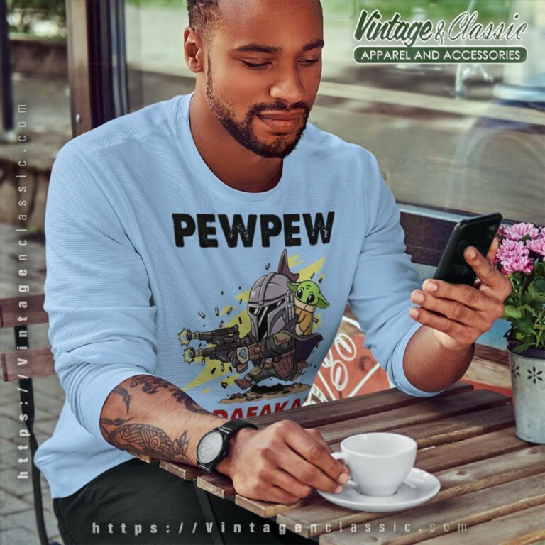 The Mandalorian Baby Yoda Pew Pew Madafakas Sweatshirt The Mandalorian Baby Yoda Pew Pew Madafakas Sweatshirt