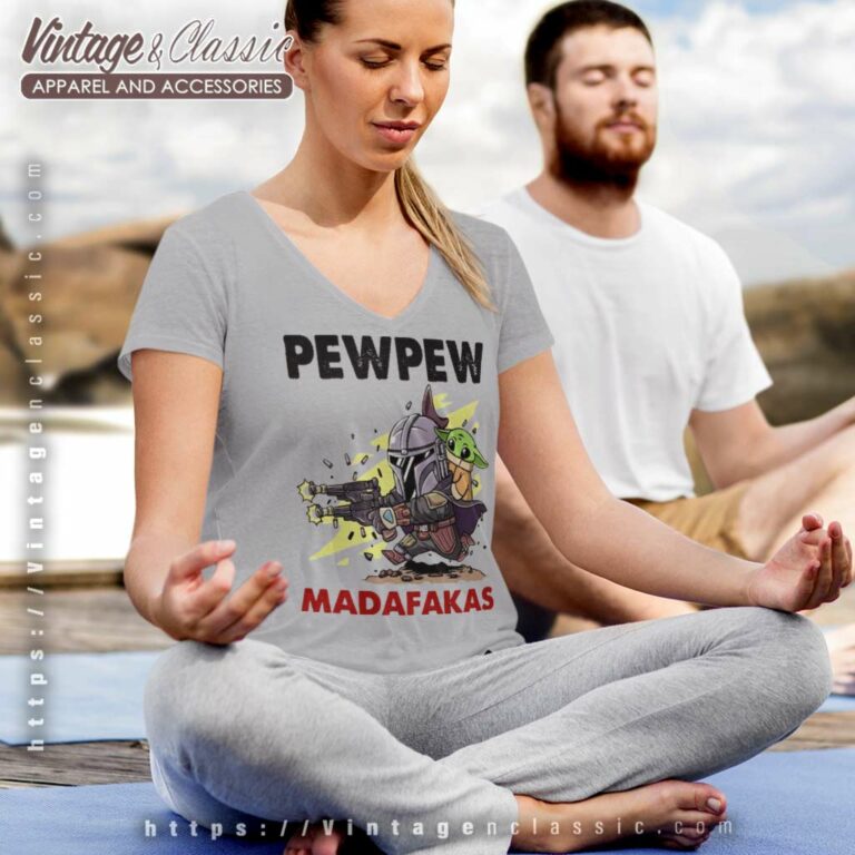 The Mandalorian Baby Yoda Pew Pew Madafakas V Neck TShirt The Mandalorian Baby Yoda Pew Pew Madafakas V Neck TShirt