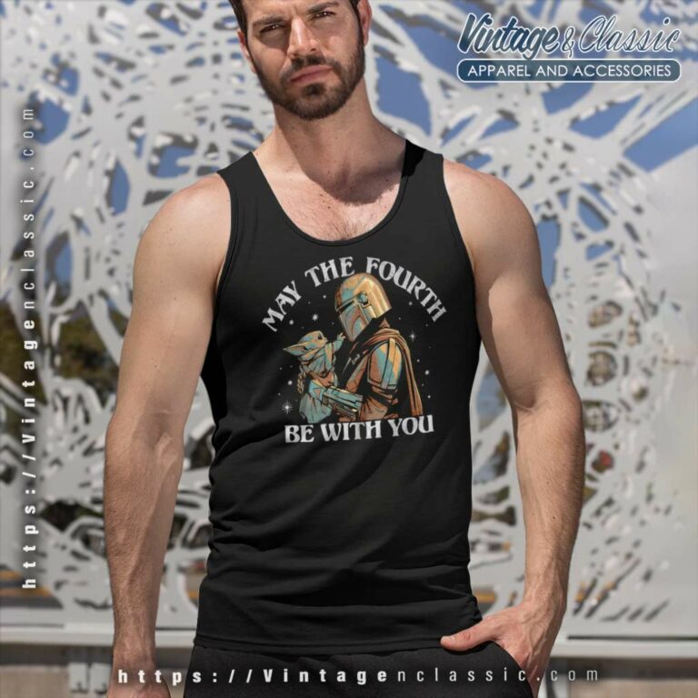 The Mandalorian Grogu May The Fourth Be With You Tank Top Racerback The Mandalorian Grogu May The Fourth Be With You Tank Top Racerback
