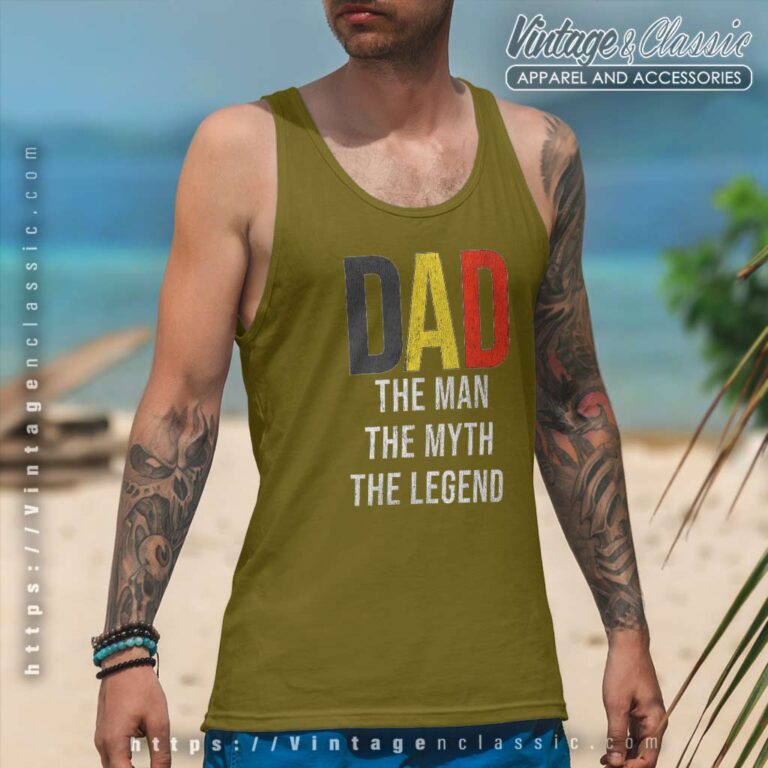 The Men The Myth The Legend Belgium Dad Tank Top Racerback The Men The Myth The Legend Belgium Dad Tank Top Racerback
