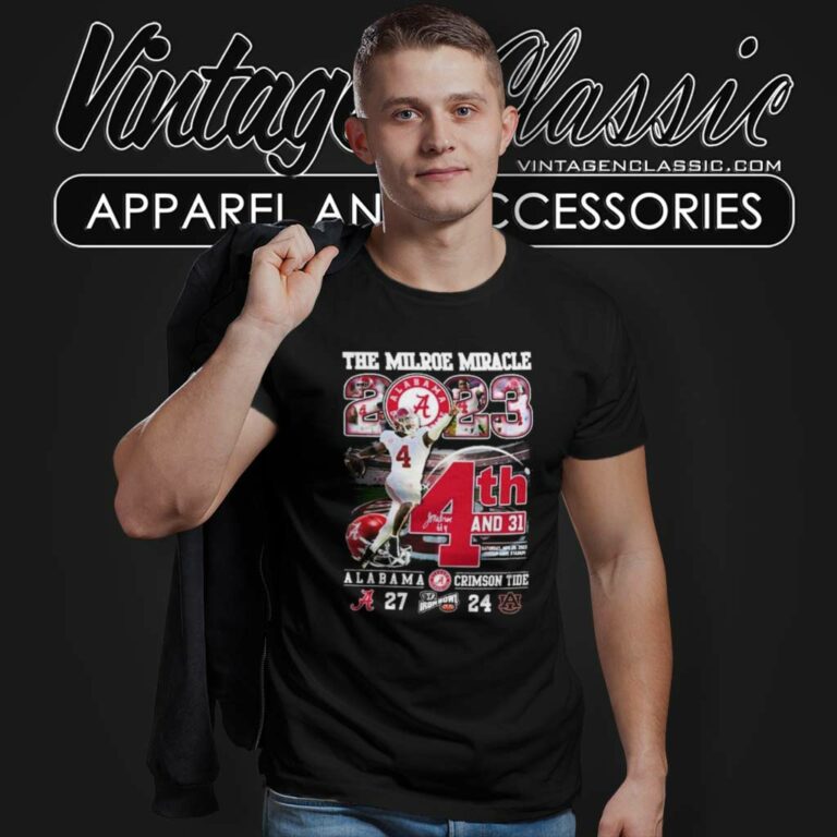 The Miracle 4th And 31 Alabama 2023 T Shirt The Miracle 4th And 31 Alabama 2023 T Shirt