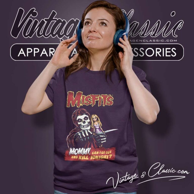 The Misfits Shirt Can I Go Out And Kill Tonight Women TShirt The Misfits Shirt Can I Go Out And Kill Tonight Women TShirt