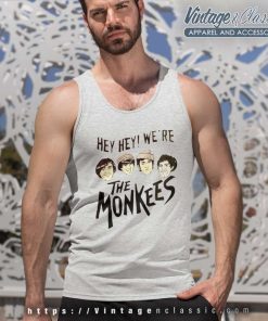 The Monkees Shirt Hey Hey We Are The Monkees Tank Top Racerback