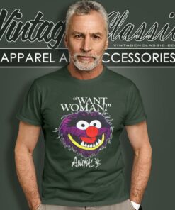 The Muppets Shirt Animal Want Woman T Shirt