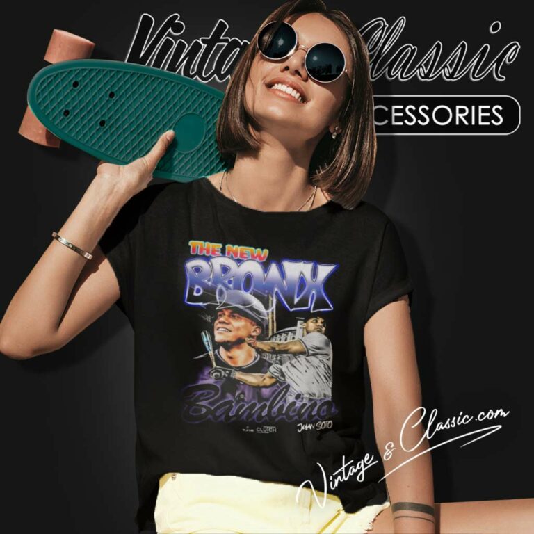 The New Bronx Bambino Juan Soto New York Yankees Women TShirt The New Bronx Bambino Juan Soto New York Yankees Women TShirt