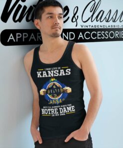 The Notre Dame Fighting Irish In My Dna 2023 Shirt I May Live In Kansas Tank Top Racerback