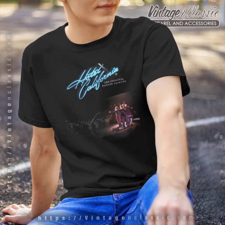 The Original Eagles Tribute Shirt Hotel California Tour Tshirt The Original Eagles Tribute Shirt Hotel California Tour Tshirt