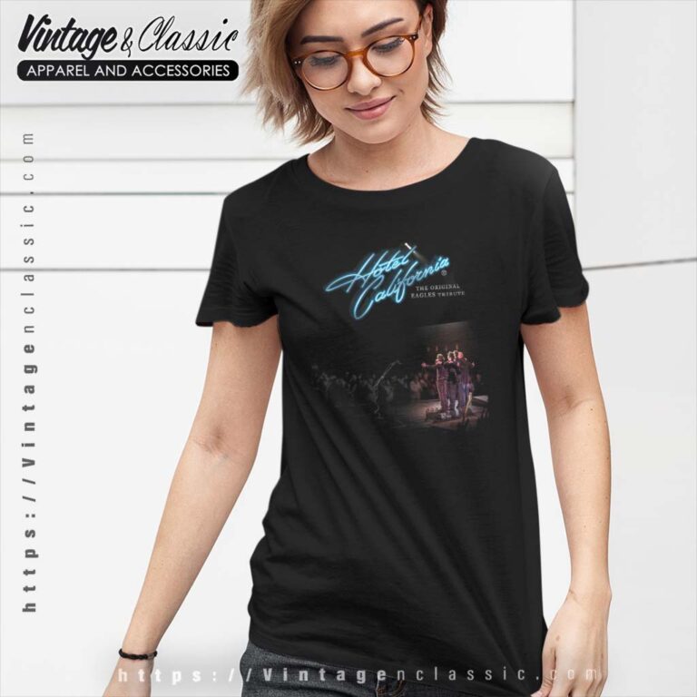 The Original Eagles Tribute Shirt Hotel California Tour Tshirt Women The Original Eagles Tribute Shirt Hotel California Tour Tshirt Women