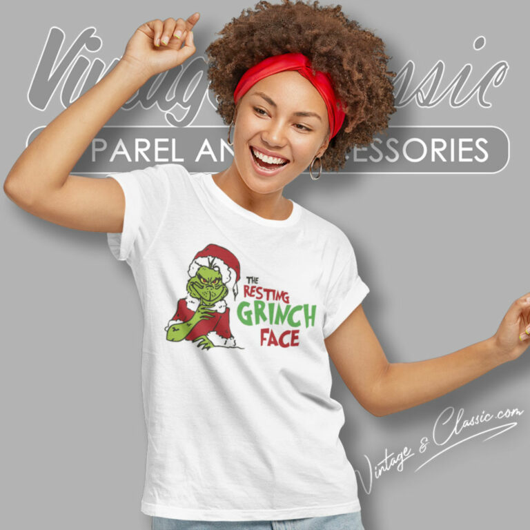 The Resting Grinch Face Shirt Grinch Christmas Women T Shirt The Resting Grinch Face Shirt Grinch Christmas Women T Shirt